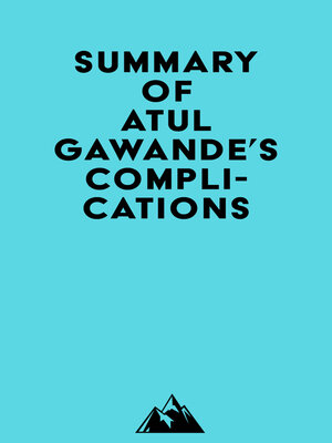 cover image of Summary of Atul Gawande's Complications
